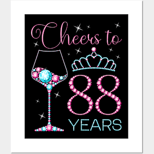 Cheers to 88 Years 88th Birthday Party Queen Bday Woman Posters and Art